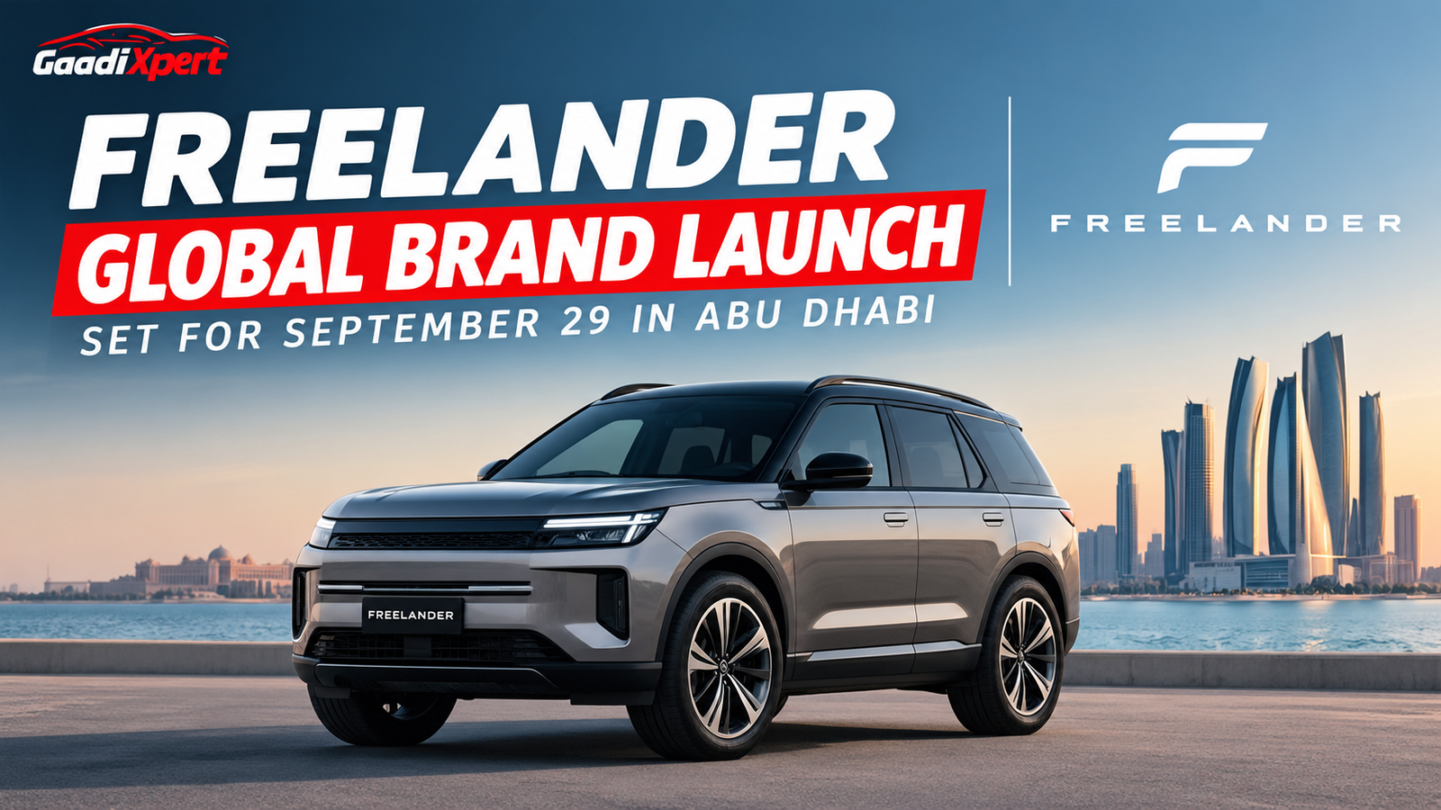 FREELANDER Global Brand Launch